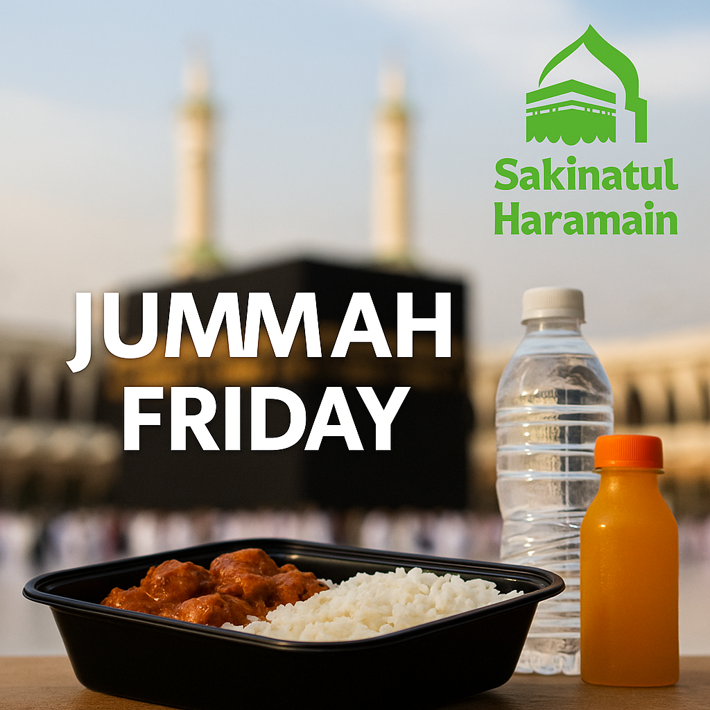 🍽 Jummah Meal of Barakah – Makkah & Madinah